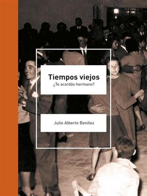 cover image of Tiempos viejos